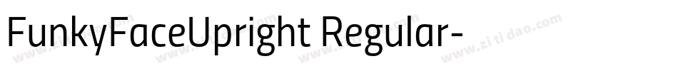 FunkyFaceUpright Regular字体转换